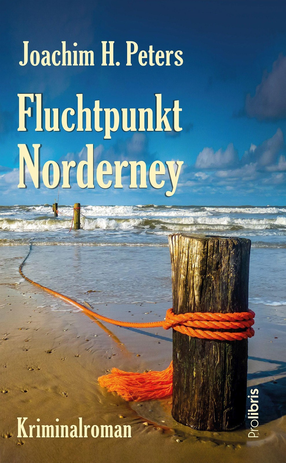 Prolibris Fluchtpunkt Norderney, Belletristik Von Joachim H. Peters - Bild 2