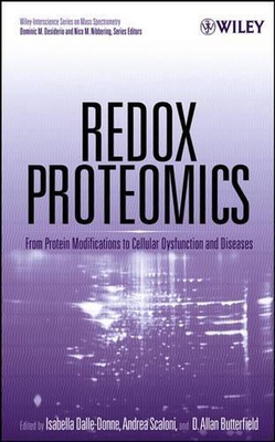 Redox Proteomics: From Protein Modifications to Cellular Dysfunction and Disease