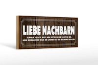 Holzschild Spruch 27X10 Cm Liebe Nachbarn Klingeln Sie Deko Schild Wooden Sign