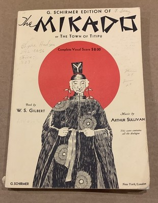 Gilbert and Sullivan - G. Schirmer Edition of The Mikado, Vocal Score