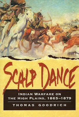 Scalp Dance Indian Warfare on the High Plains - Thomas Goodrich P/B (#40) - Picture 1 of 1