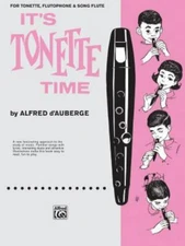 It's Tonette Time by d'Auberge, Alfred, paperback, Used - Like New