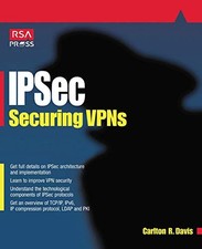 IPSec: Securing VPNs (RSA Press),Carlton Davis