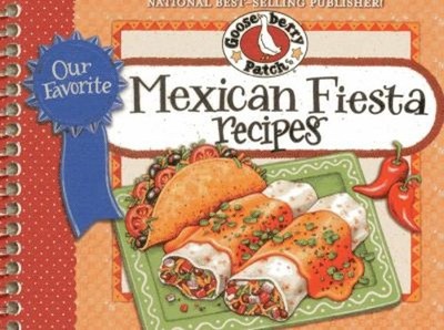 Our Favorite Mexican Fiesta Recipes Spiral Gooseberry Patch
