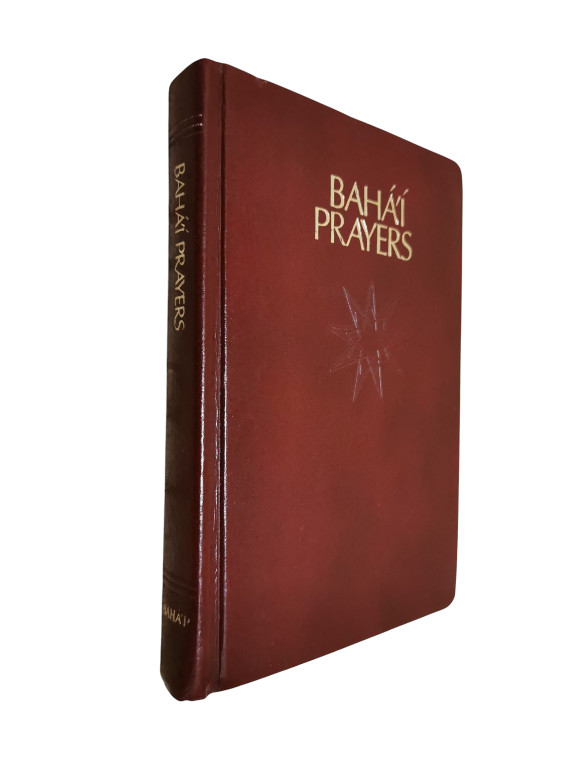 Baha'i Prayers A Selection Of Prayers Revealed By Baha'ullah The BAB  - 1985