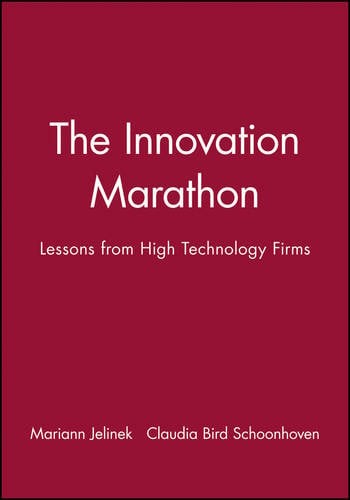 The Innovation Marathon – Lessons from High Technology Firms Jelink Hardback
