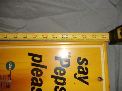 1963 SAY PEPSI PLEASE THERMOMETER SIGN IN GOOD SHAPE..WOW!! | eBay