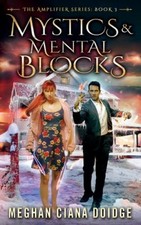 Mystics and Mental Blocks (Amplifier) by Doidge, Meghan Ciana [Paperback]