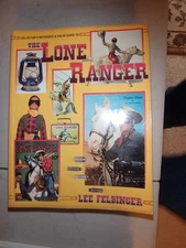 Collector's Reference & Value Guide to the Lone Ranger