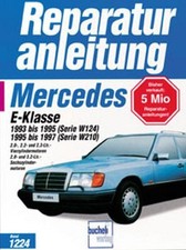WERKSTATTHANDBUCH REPARATURANLEITUNG 1224 MERCEDES-BENZ E-KLASSE W124 W210