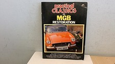 Practical Classics and Car Restorer on MGB Restoration... - R.M. Clarke