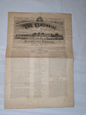 1876 The Centennial Newspaper International Exhibition #1 May 1875 ORIGINAL