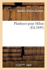 Ciceron-Q Plaidoyer Pour Milon (Paperback)