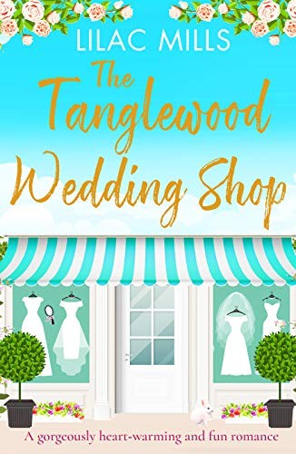 The Tanglewood Wedding Shop Lilac Mills Book 3 Paperback Romance Fiction - Image 4
