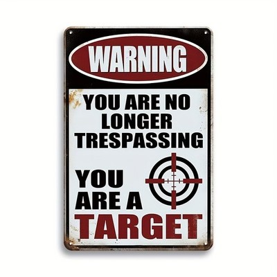 Funny 'Warning: You Are A Target' Metal Tin Sign Man Cave/Garage Wall Decoration