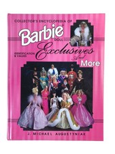 Collector's Encyclopedia Barbie Doll Exclusives  More J. Michael Augustyniak 97