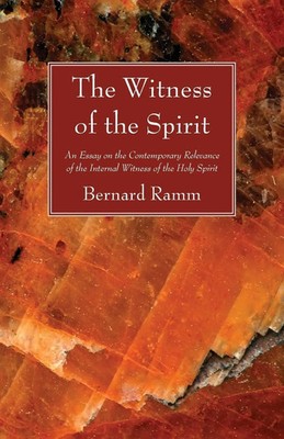 Bernard Ramm | The Witness of the Spirit | Taschenbuch | Englisch (2011)