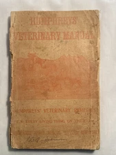 1915 Humphreys Veterinary Manual by Humphrey's Veterinary Remedies New York Book