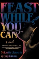 Mikaella Clements | Feast While You Can | Taschenbuch | Englisch (2025)