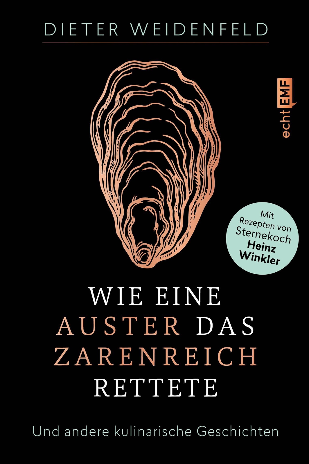 Thumbnail - Wie Eine Auster Das Zarenreich Rettete, Dieter Weidenfeld