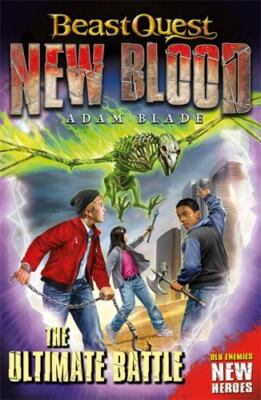 Beast Quest: New Blood: The Ultimate Battle by 