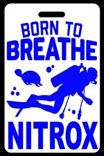 SCUBA Diving Born to Breathe NITROX Blue Luggage/Gear Bag Tag