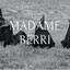 madameberri