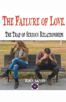 Danen - Failure of Love. The Trap of Serious Relationships - New paper - X555z