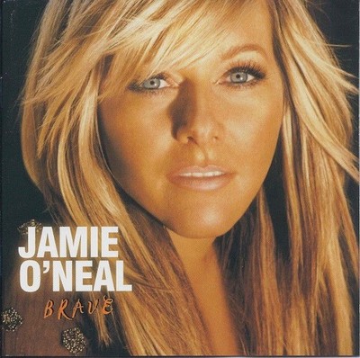 Jamie O'Neal   Brave (CD, 2005, Capitol Nashville) Complete & Tested - Very Good
