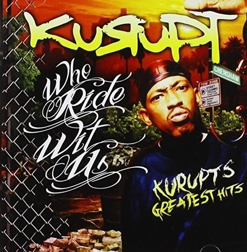 Kurupt - Who Rides with Us: Kurupt's Greatest Hits [New CD] Alliance MOD - Image 1 of 1
