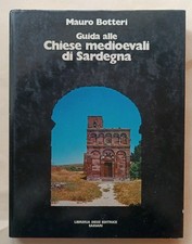 GUIDA ALLE CHIESE MEDIOEVALI DI SARDEGNA-Mauro Botteri - CHIARELLA 1978 2^ ED.