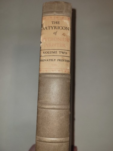 Cover of 1922 edition of The Satyricon of Petronius Arbiter Volume Two