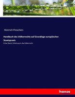 Handbuch Des VöLkerrechts Auf Grundlage EuropäIscher Staatspraxis Heinrich Presc