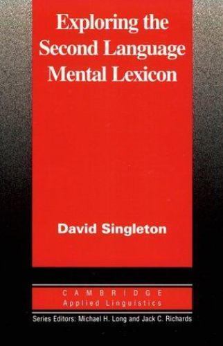 Exploring the Second Language Mental Lexicon Singleton EFL Paperback