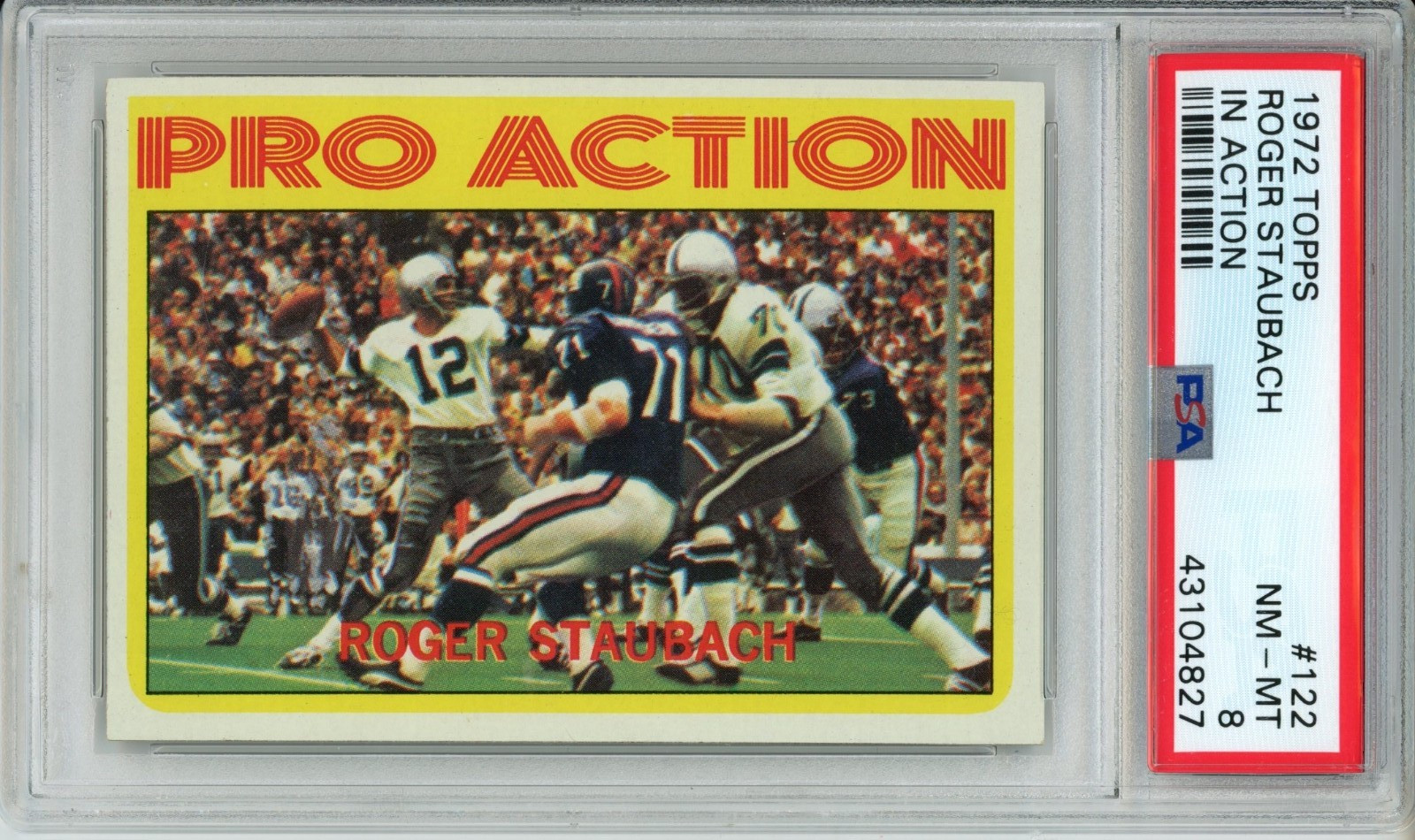 1972 Topps Roger Staubach HOF RC PSA 8 NM-MT In Action #122 Rookie COWBOYS