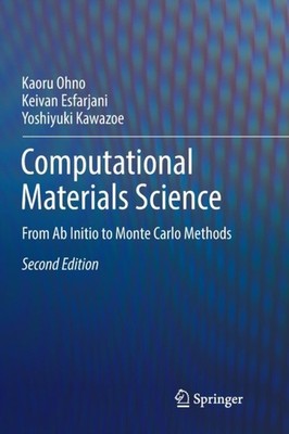 Ohno - Computational Materials Science von Ab Initio bis Monte Carlo - J555z