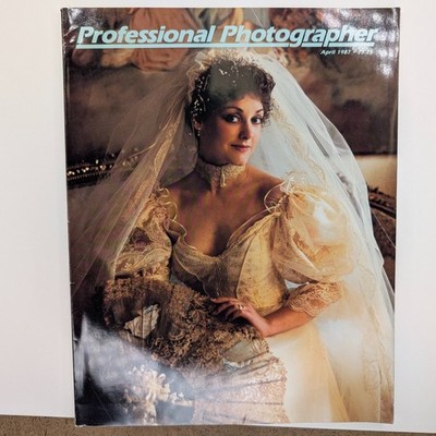 APR 1987 Professional Photographer Magazine Wedding Bridal Business Vtg