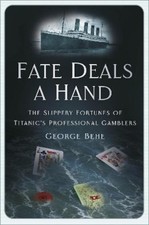 George Behe Fate Deals a Hand (Relié)