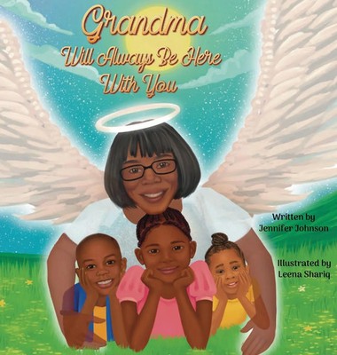 Jennifer Johnson | Grandma Will Always Be Here With You | Buch | Englisch (2024)