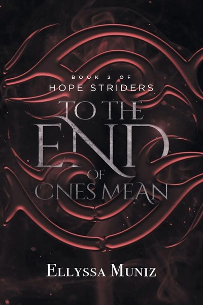 Hope Striders To The End Of Ones Mean Ellyssa Muniz Taschenbuch Englisch 2016-image
