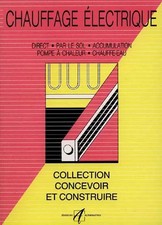 Chauffage électrique : Installations, chauffage direct, accumulation, chauffage 