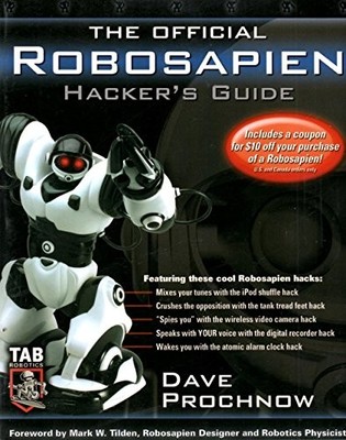 The Official Robosapien Hacker - VERY GOOD