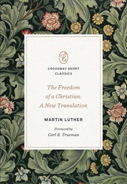 Freedom of a Christian : A New Translation by Martin Luther (2023, Trade ... - Image 5