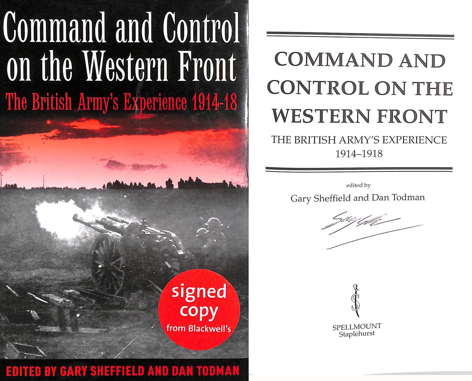 Command and Control on the Western Front, Signed by the editor by G.D. Sheffield