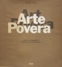 Germano Celant. Arte Povera: Storie e protagonisti. Electa 1985