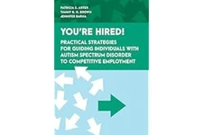 You're Hired!: Practical Strategies for Guiding Individuals with A... Paperback