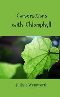 Juliana Wentworth | Conversations With Chlorophyll | Taschenbuch | Englisch
