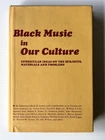 Dominique-Rene De Lerma: BLACK MUSIC IN OUR CULTURE Hardcover 1972 FREE POST