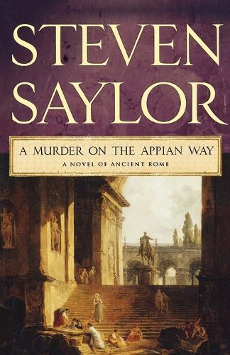 Thumbnail - Steven Saylor A Murder On The Appian Way (taschenbuch) (us Import)