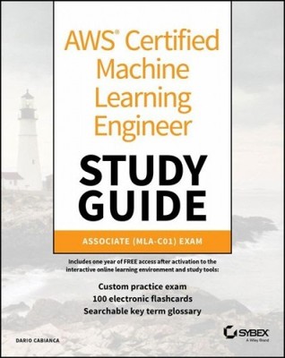 AWS Certified Machine Learning Engineer Study Guide|Dario (Trace3) Cabianca